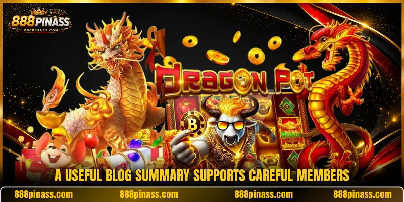 A useful blog summary supports careful members