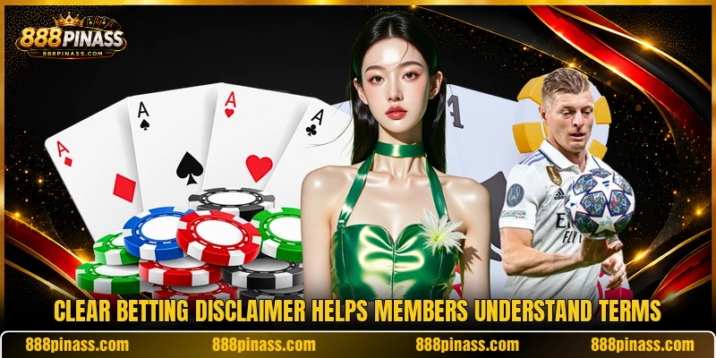 Clear betting disclaimer helps members understand terms