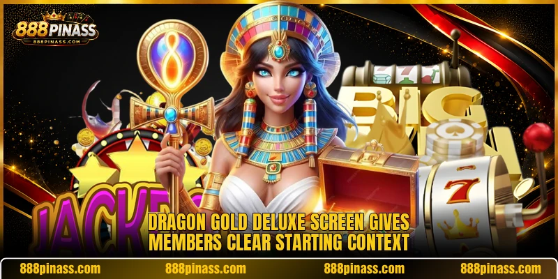 Dragon Gold Deluxe screen gives members clear starting context