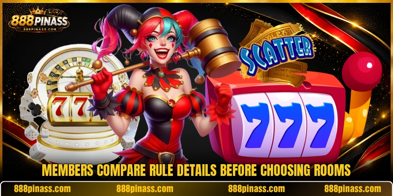 Members compare rule details before choosing rooms Members compare rule details before choosing rooms