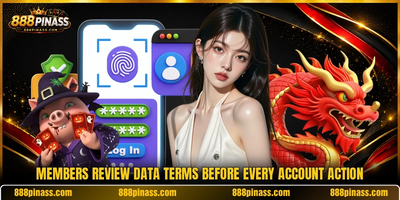 Members review data terms before every account action