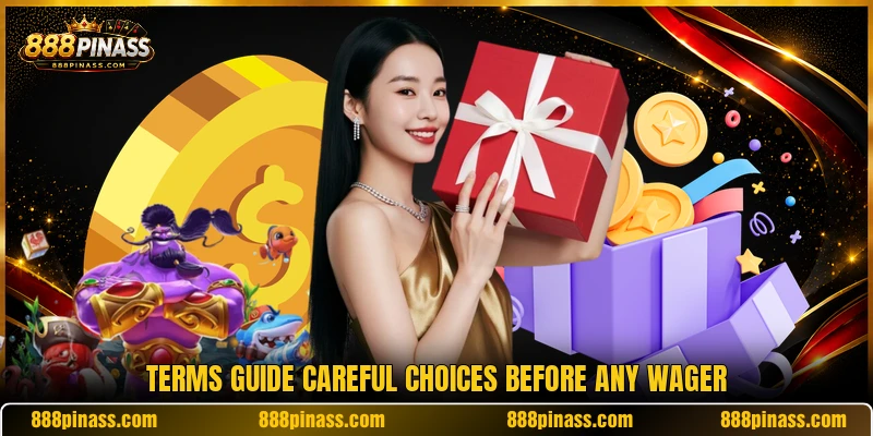 Terms guide careful choices before any wager